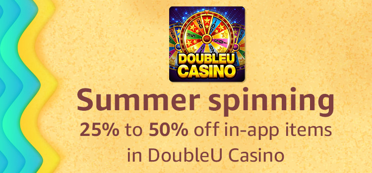 25% to 50% off in app items in DoubleU Casino 