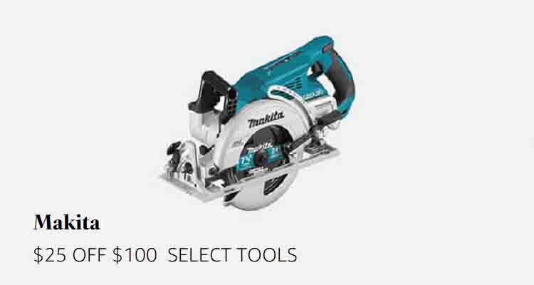  $25 off $100 Makita tools