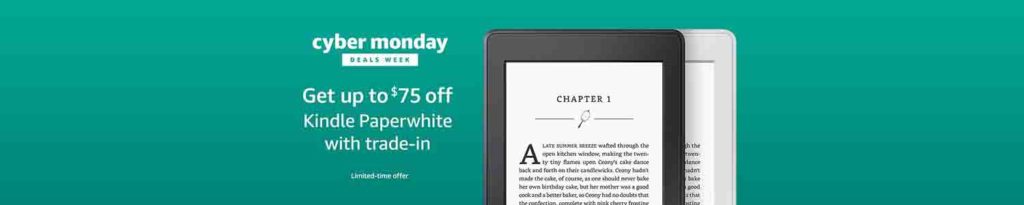 Cyber monday trade-in promo for Kindle Paperwhite