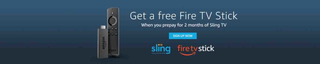  Free Fire TV Stick promo with 2 month subscription of Sling TV Amazon