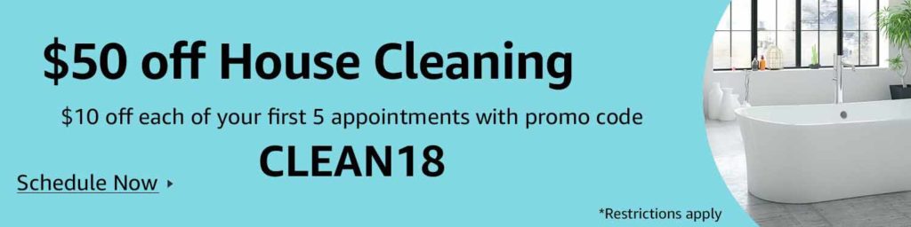 $50 off house cleaning promo code 'CLEAN18' from Amazon Home Service