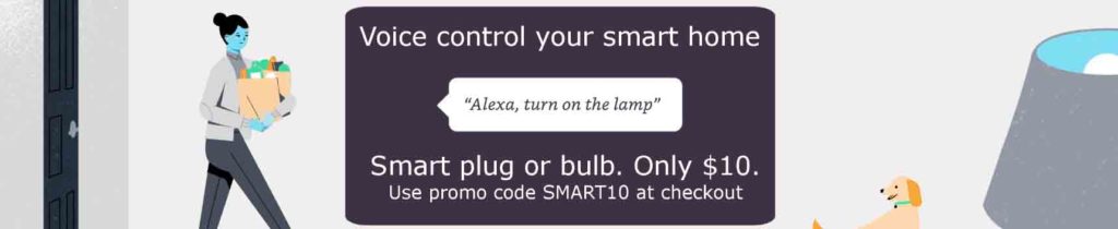 Promo code 'SMART10' offered for Amazon Alexa smart plug and smart bulb