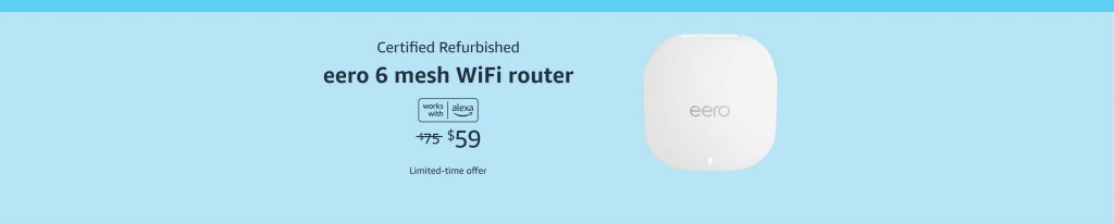 Amazon eero 6 dual-band mesh Wi-Fi 6 router