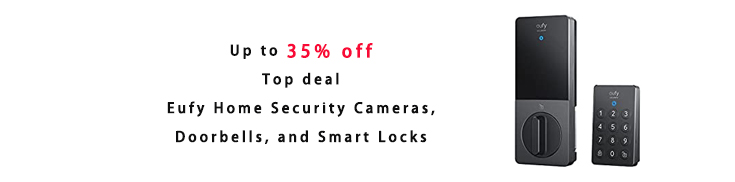 Eufy Home Security Cameras, Doorbells, and Smart Locks