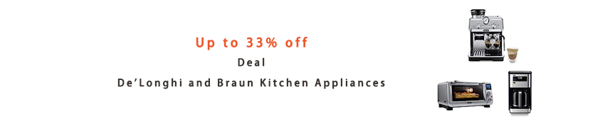 De'Longhi and Braun Kitchen Appliances